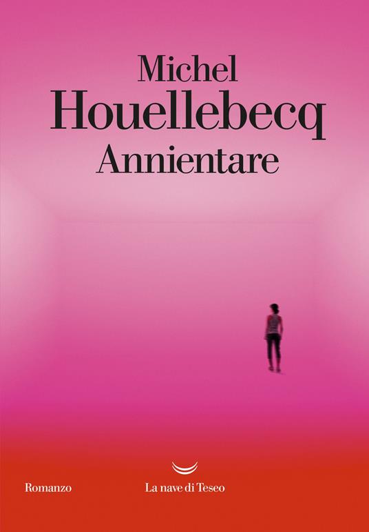 Michel Houellebecq Annientare