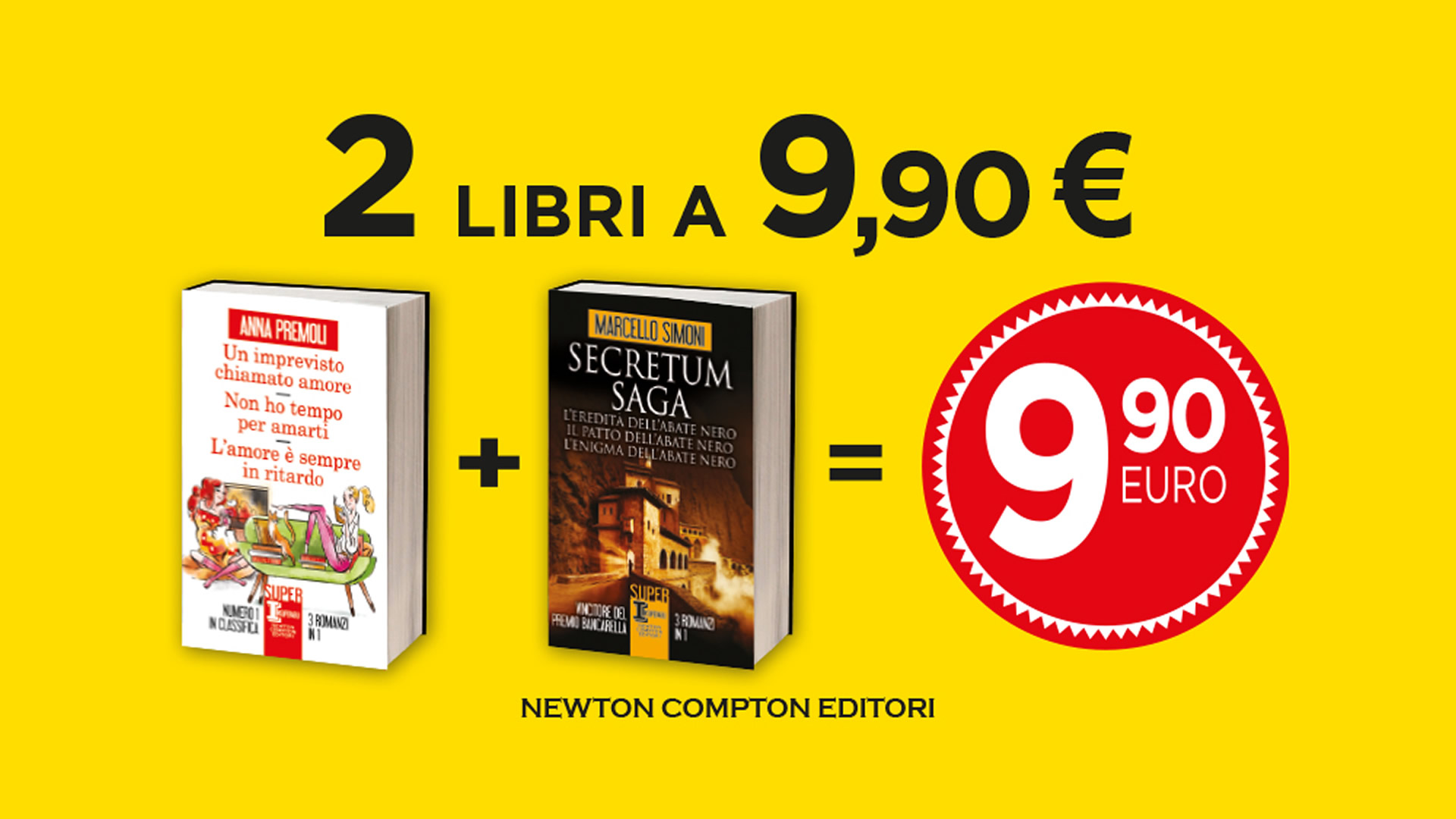 Ven.Pr.Ed. Srl, Promo 1+1 Newton Compton Editori: 2 libri a €9,90!