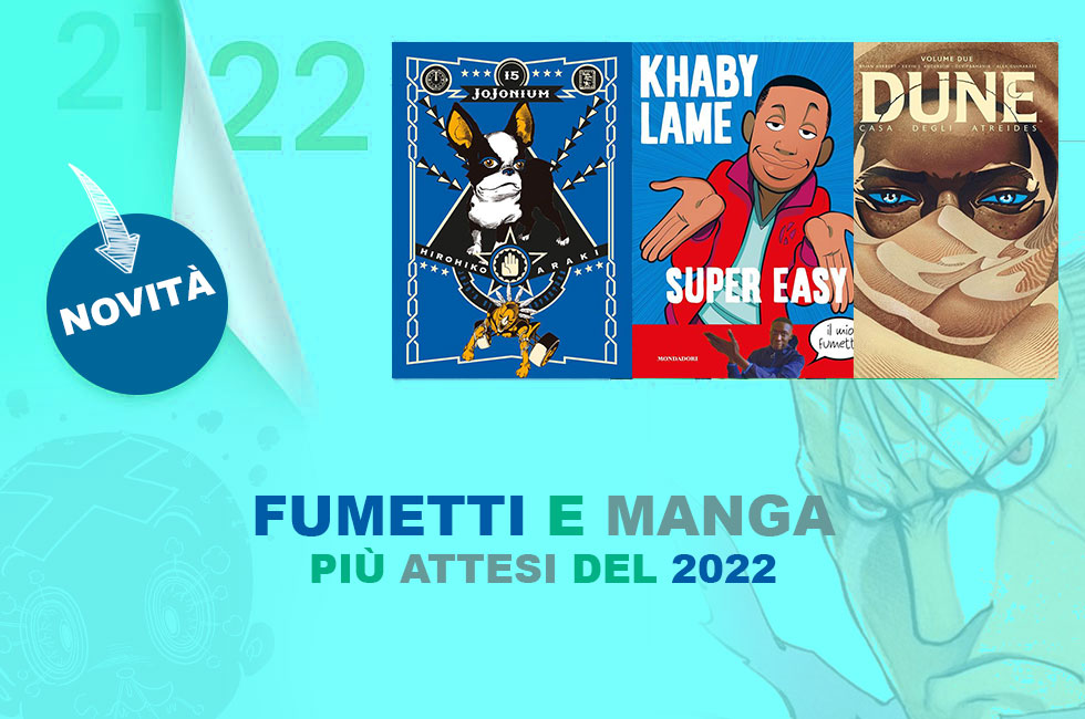 Fumetti & Manga in uscita nel 2022